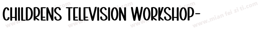 Childrens Television Workshop字体转换